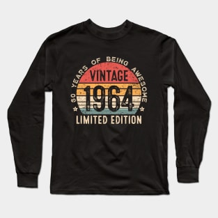 60th Birthday Gift Vintage 1964 Men Women 60 Years Old Long Sleeve T-Shirt
